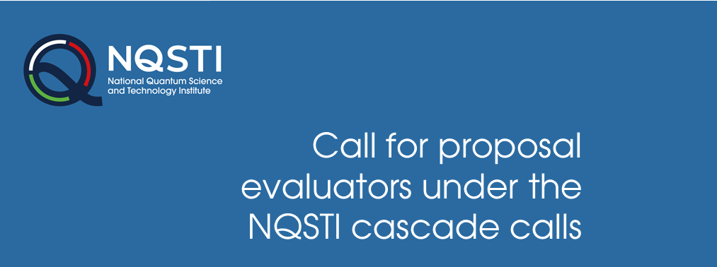 Panel Members for NQSTI “Cascade call for Research" Evaluation