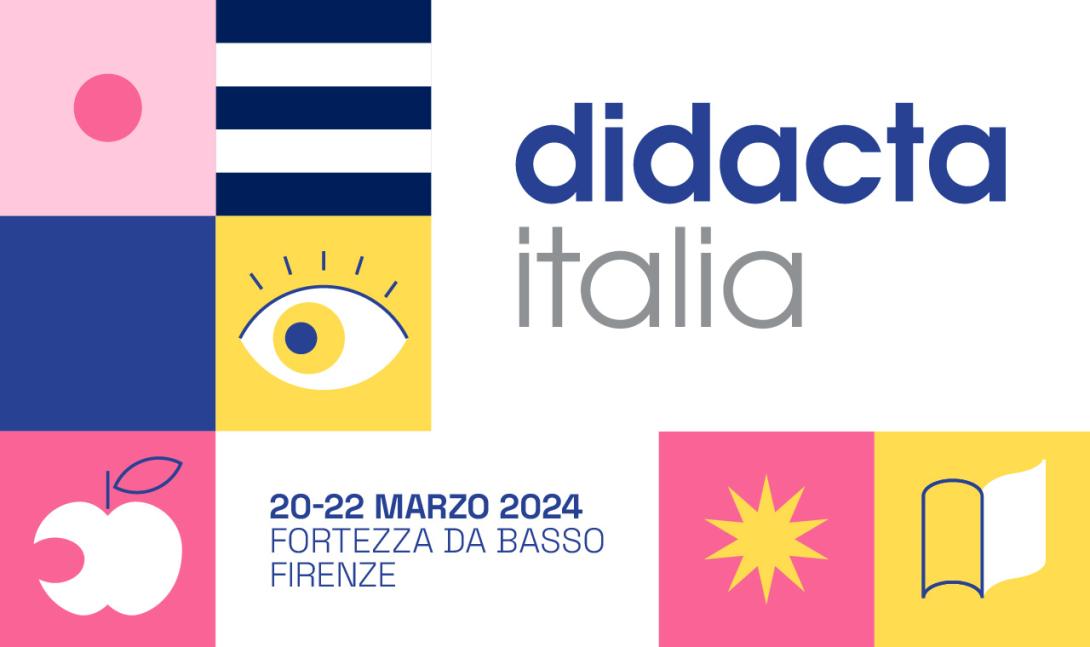 Didacta Italia, 20-22 marzo 2024, Fortezza da Basso (Firenze)