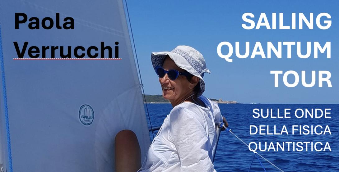 Paola Verrucchi Sailing Quantum Tour