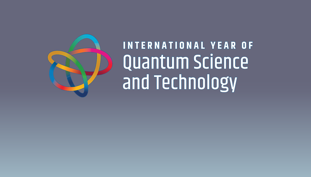 Anno Internazionale della Scienza e della Tecnologia Quantistica (IYQ)