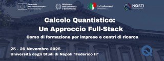 Corso di Calcolo Quantistico - 25 e 26 novembre 2025, Napoli